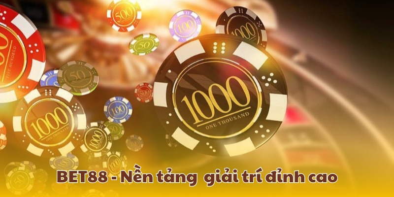 Tổng quan về những nội dung giới thiệu BET88